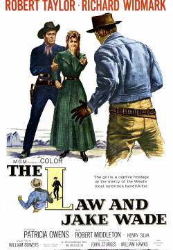 The Law and Jake Wade - Sfida nella città morta (1958)