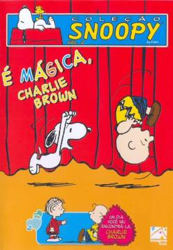 It's Magic, Charlie Brown - Questa è magia, Charlie Brown (1981)