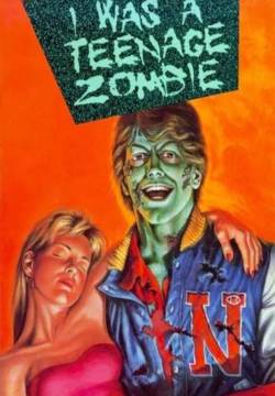 I Was a Teenage Zombie - I ragazzi del cimitero (1987)