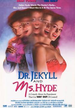 Dr. Jekyll and Ms. Hyde - Dr. Jekyll e Ms. Hyde (1995)