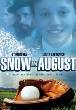 Snow in August - La neve in agosto (2001)