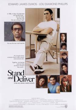 Stand and Deliver - La forza della volontà (1988)