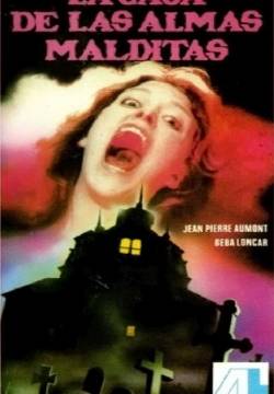 House of the Damned - La villa delle anime maledette (1982)