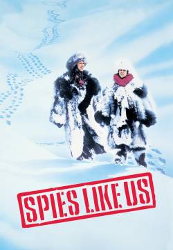 Spies Like Us - Spie come noi (1985)