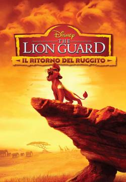 The Lion Guard: Return of the Roar - Il ritorno del ruggito (2015)