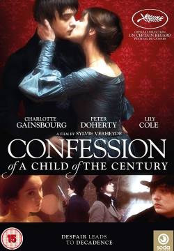Confession of a Child of the Century - Confessioni di un figlio del secolo (2012)
