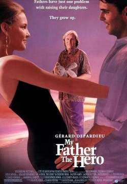 My Father the Hero - Ma dov'è andata la mia bambina? (1994)