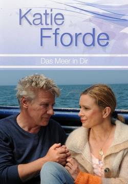 Katie Fforde: Das Meer in dir - Il silenzio del cuore (2014)