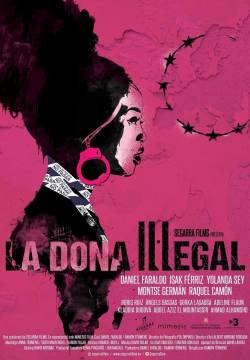 Illegal Woman - La dona il·legal: Illegal Woman (2020)