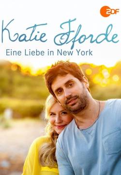 Katie Fforde: Eine Liebe in New York - Katie Fforde: Un amore a New York (2014)