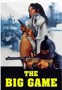 The Big Game - La macchina della violenza (1973)