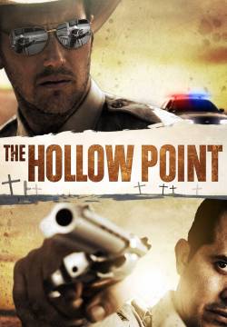 The Hollow Point - Punto di non ritorno (2016)