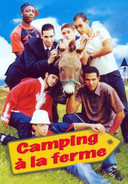 Camping à la ferme - Vacanze forzate (2005)