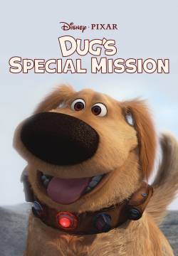 Dug's Special Mission - La missione speciale di Dug (2009)