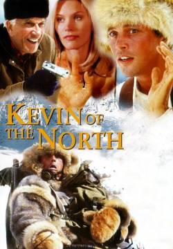 Kevin of the North - Alaska: Sfida tra i ghiacci (2001)