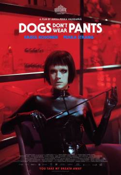 Koirat eivät käytä housuja - Dogs Don't Wear Pants (2019)