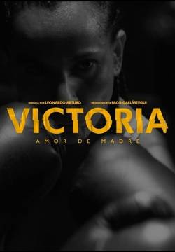 VICTORIA, Amor de Madre (2021)