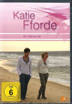 Katie Fforde: Ein Teil von dir -  Una parte di te (2012)