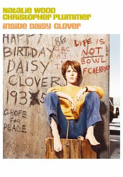 Inside Daisy Clover - Lo strano mondo di Daisy Clover (1965)