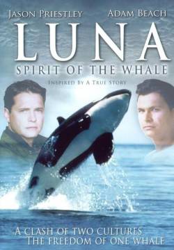 Luna: Spirit of the Whale - Il grande spirito (2007)