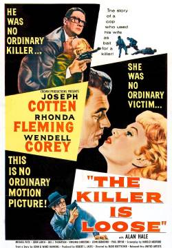 The Killer Is Loose - L'assassino è perduto (1956)