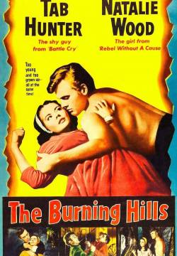 The Burning Hills - Le colline bruciano (1956)