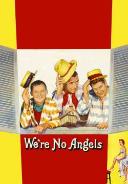 We're No Angels - Non siamo angeli (1955)