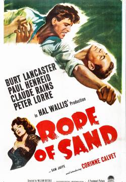 Rope of Sand - La corda di sabbia (1949)