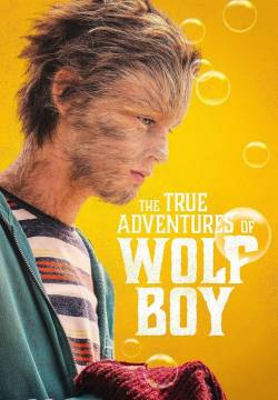 The True Adventures of Wolfboy - Le fantastiche avventure del ragazzo lupo (2019)