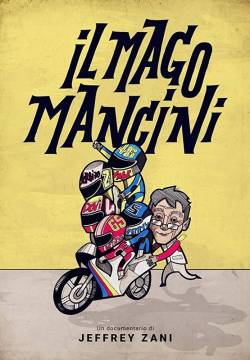 Il mago Mancini (2016)