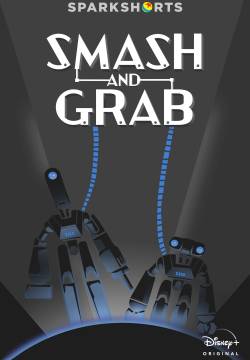 Smash and Grab (2019)