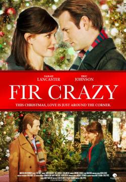 Fir Crazy - Un bacio sotto l'albero (2013)