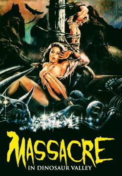 Massacre in Dinosaur Valley  - Nudo e selvaggio (1985)