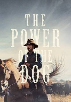The Power of the Dog - Il potere del cane (2021)