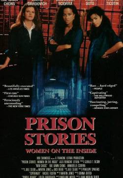 Prison Stories: Women on the Inside - Donne dentro: storie dal carcere (1991)
