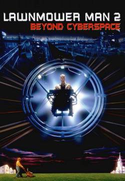 Lawnmower Man 2: Beyond Cyberspace - Il tagliaerbe 2: The Cyberspace (1996)