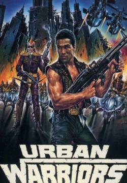 Urban Warriors - Guerrieri Urbani (1987)