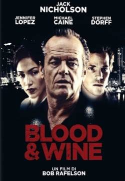 Blood & Wine - Sangue e vino (1996)
