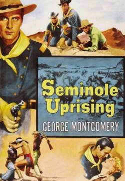 Seminole Uprising - La rivolta dei seminole (1955)