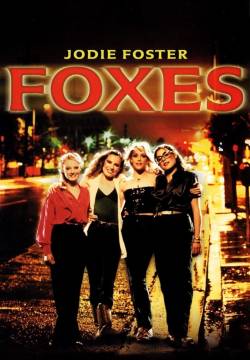 Foxes - A donne con gli amici (1980)