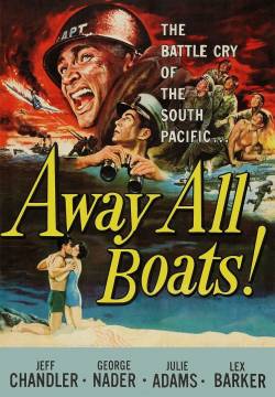 Away All Boats - Scialuppe a mare (1956)