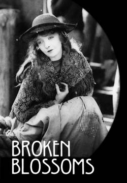 Broken Blossoms - Giglio infranto (1919)