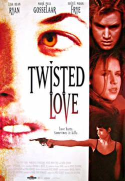 Twisted Love - Amore maledetto (1995)