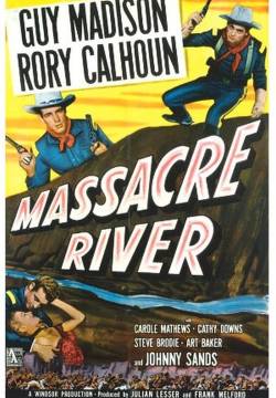 Massacre River - I lancieri del deserto (1949)