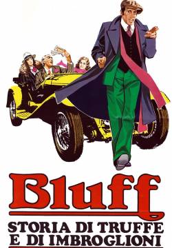 Bluff - Storia di truffe e di imbroglioni (1976)