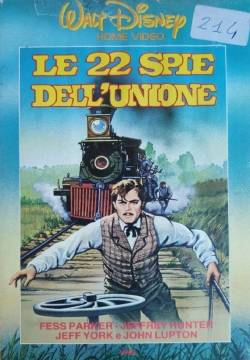 The Great Locomotive Chase - 22 spie dell'Unione (1956)