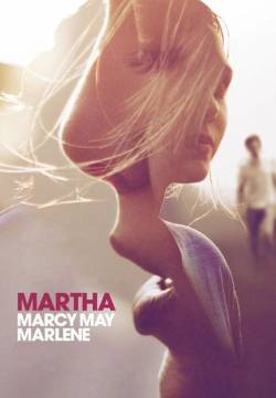 Martha Marcy May Marlene - La fuga di Martha (2011)
