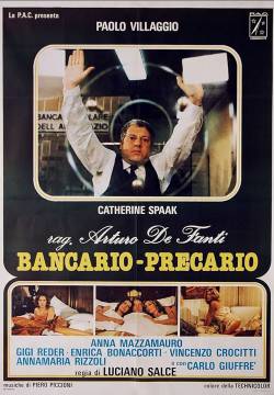 The Precarious Bank Teller - Ragionier Arturo De Fanti, bancario precario (1980)