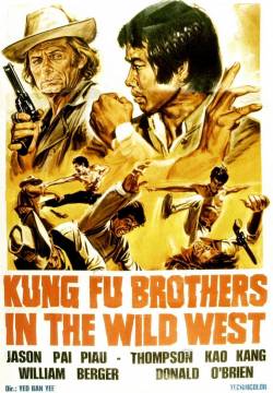 Kung Fu Brothers in the Wild West - ...Altrimenti vi ammucchiamo (1973)