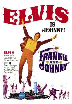 Frankie and Johnny - Frankye e Johnny (1966)
